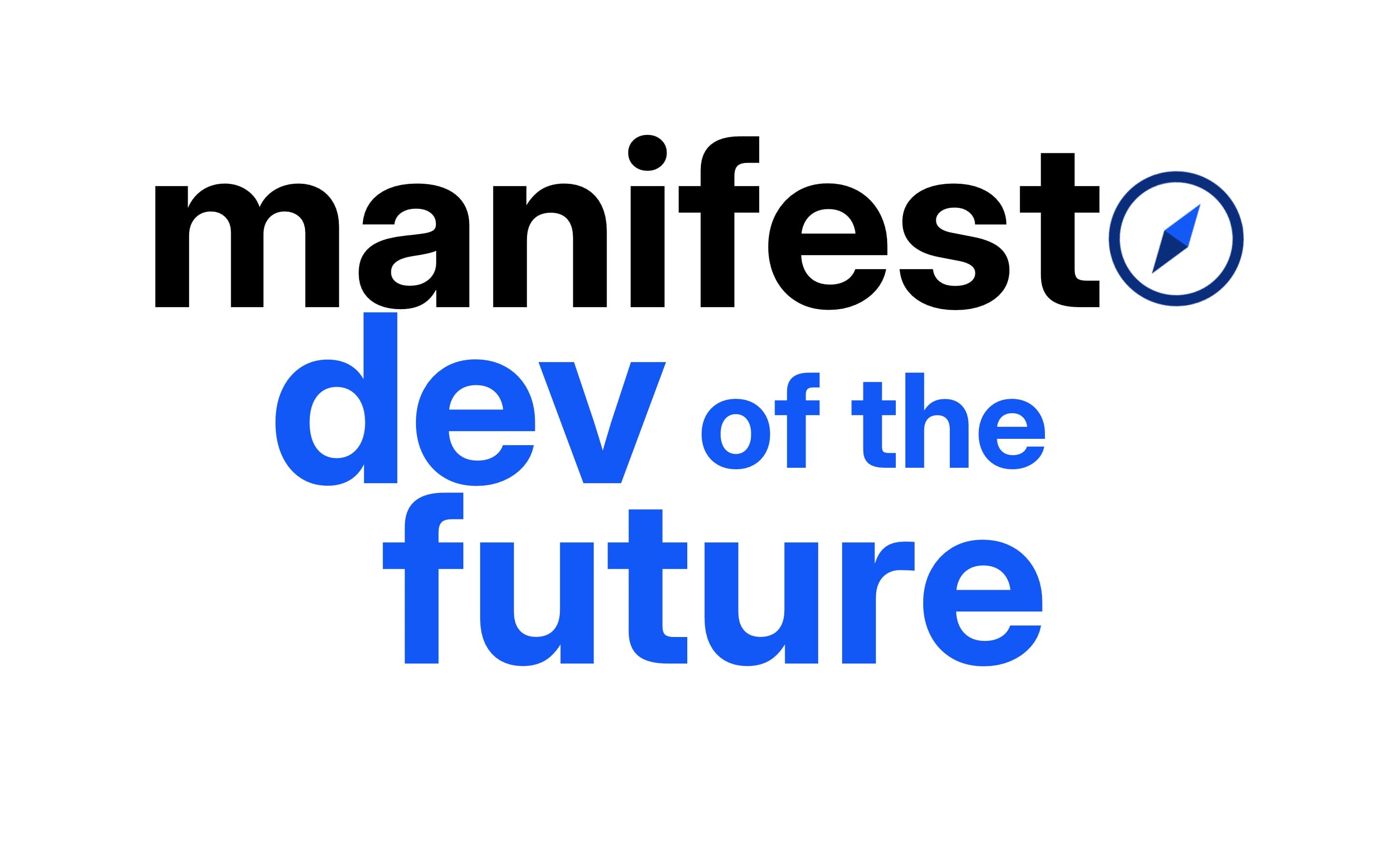 Article cover for manifesto - dev of the future.